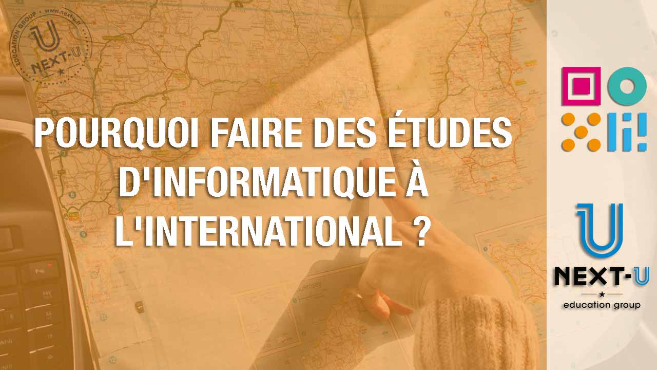 Pourquoi faire des études d’informatique à l’international ?